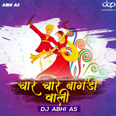 Char Char Bangdi – Garba Style – DJ Abhi AS